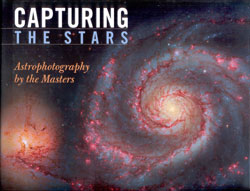 CAPTURING THE STARS. ASTROPHOTOGRAPHY BY THE MASTERS 1