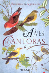 AVES CANTORAS. BIBLIOTECA DE LA NATURALEZA 1