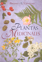 PLANTAS MEDICINALES. BIBLIOTECA DE LA NATURALEZA 1