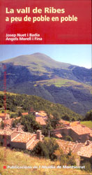 LA VALL DE RIBES. A PEU DE POBLE EN POBLE 1