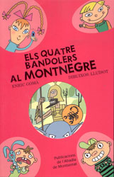 ELS QUATRE BANDOLERS AL MONTNEGRE 1