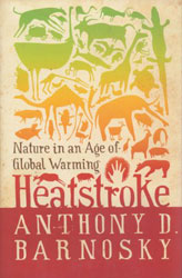 HEATSTROKE. NATURE IN AN AGE OF GLOBAL WARMING 1