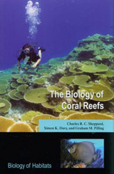 THE BIOLOGY OF CORAL REEFS 1