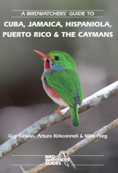 A BIRDWATCHERS' GUIDE TO CUBA, JAMAICA, HISPANIOLA, PUERTO RICO AND THE CAYMANS -PRION 1