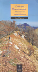 A PEU PEL PIRINEU CATALÀ. 20 ITINERARIS TRANSPIRINENCS  2