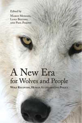 A NEW ERA FOR WOLVES AND PEOPLE: WOLF RECOVERY, HUMAN ATTITUDES AND POLICY 1