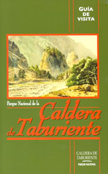 GUÍA DE VISITA. PARQUE NACIONAL DE LA CALDERA DE TABURIENTE 1