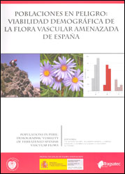 POBLACIONES EN PELIGRO: VIABILIDAD DEMOGRÁFICA DE LA FLORA VASCULAR AMENAZADA DE ESPAÑA 1