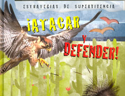 ESTRATEGIAS DE SUPERVIVENCIA. ¡ATACAR Y DEFENDER! 1