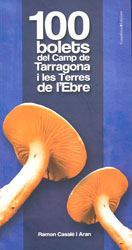 100 BOLETS DEL CAMP DE TARRAGONA I LES TERRES DE L'EBRE 2