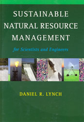 SUSTAINABLE NATURAL RESOURCE MANAGEMENT FOR SCIENTISTS AND ENGINEERS 1