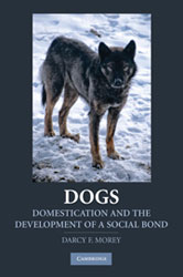 DOGS. DOMESTICATION AND THE DEVELOPMENT OF A SOCIAL BOND 1