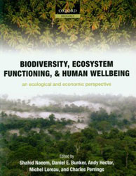 BIODIVERSITY, ECOSYSTEM FUNCTIONING AND HUMAN WELLBEING 1