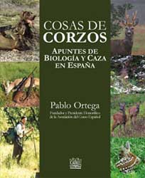 COSAS DE CORZOS. APUNTES DE BIOLOGÍA Y CAZA EN ESPAÑA 2