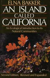 AN ISLAND CALLED CALIFORNIA. AN ECOLOGICAL INTRODUCTION TO ITS NATURAL COMMUNITIES. 1