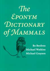 THE EPONYM DICTIONARY OF MAMMALS 1