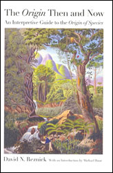 THE ORIGIN THEN AND NOW. AN INTERPRETIVE GUIDE TO THE ORIGIN OF SPECIES 1