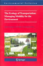 THE ECOLOGY OF TRANSPORTATION.  MANAGING MOBILITY FOR THE ENVIRONMENT 1