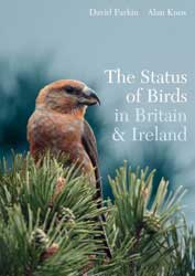 THE STATUS OF BIRDS IN BRITAIN AND IRELAND 1
