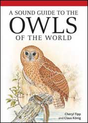A SOUND GUIDE TO THE OWLS OF THE WORLD 1