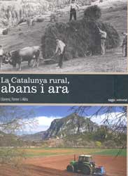 LA CATALUNYA RURAL, ABANS I ARA 1