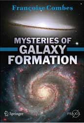 MYSTERIES OF GALAXY FORMATION 1