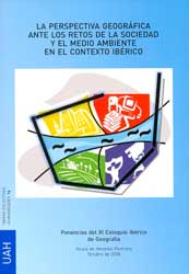 LA PERSPECTIVA GEOGRÁFICA ANTE LOS RETOS DE LA SOCIEDAD Y EL MEDIO AMBIENTE EN EL CONTEXTO IBÉRICO 1