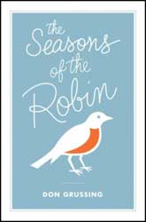 THE SEASONS OF THE ROBIN 1