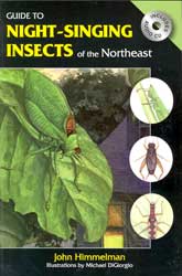 GUIDE TO NIGHT-SINGING INSECTS OF THE NORTHEAST 1