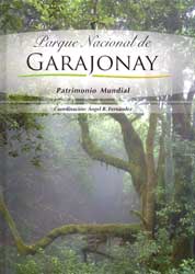 PARQUE NACIONAL DE GARAJONAY. PATRIMONIO MUNDIAL 1