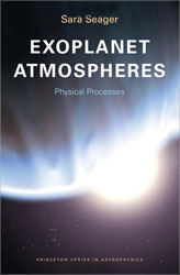 EXOPLANET ATMOSPHERES. PHYSICAL PROCESSES 1