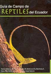 GUÍA DE CAMPO DE REPTILES DEL ECUADOR 1