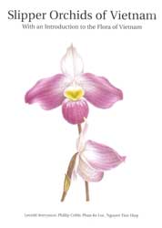 SLIPPER ORCHIDS OF VIETNAM: WITH AN INTRODUCTION TO THE FLORA OF VIETNAM 1