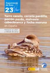 SEGUIMIENTO DE AVES 23. TARRO CANELO, CERCETA PARDILLA, PORRÓN PARDO, MALVASÍA CABECIBLANCA Y FOCHA MORUNA.  POBLACIÓN EN 2007 Y MÉTODO DE CENSO 1