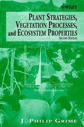 PLANT STRATEGIES, VEGETATION PROCESSES, AND ECOSYSTEM PROPERTIES 1