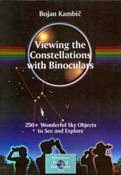 VIEWING THE CONSTELLATIONS WITH BINOCULARS. 250+ WONDERFUL SKY OBJECTS TO SEE AND EXPLORE 1