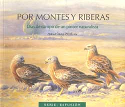 POR MONTES Y RIBERAS. DÍAS DE CAMPO DE UN PINTOR NATURALISTA 1