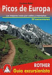 PICOS DE EUROPA. LAS MÁS BELLAS RUTAS POR EL MAYOR PARQUE NACIONAL DE ESPAÑA Y SUS ALREDEDORES 1