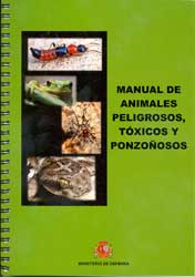 MANUAL DE ANIMALES PELIGROSOS, TÓXICOS Y PONZOÑOSOS 1