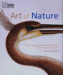 ART OF NATURE: THREE CENTURIES OF NATURAL HISTORY ART FROM AROUND THE WORLD 1