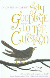 SAY GOODBYE TO THE CUCKOO 1