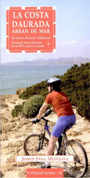 LA COSTA DAURADA ARRAN DE MAR. DE CUNIT A ALCANAR I ULLDECONA. TRAVESSA I EXCURSIONS PER FER EN BTT, A PEU O A CAVALL 1