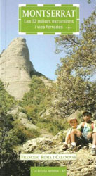 MONTSERRAT. LES 32 MILLORS EXCURSIONS I VIES FERRADES 1