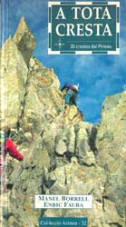 A TOTA CRESTA. 30 CRESTES DEL PIRINEU 1