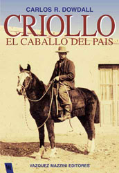 CRIOLLO EL CABALLO DEL PAIS 2