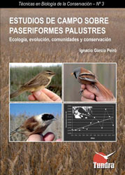 ESTUDIOS DE CAMPO SOBRE PASERIFORMES PALUSTRES: ECOLOGÍA, EVOLUCIÓN, COMUNIDADES Y CONSERVACIÓN 2