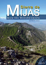 SIERRA DE MIJAS. GUÍA DEL EXCURSIONISTA 1