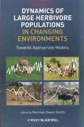 DYNAMICS OF LARGE HERBIVORE POPULATIONS IN CHANGING ENVIRONMENTS 1