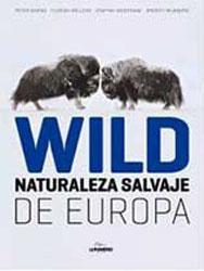 WILD. NATURALEZA SALVAJE DE EUROPA 1