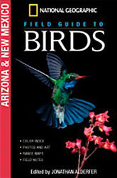 NATIONAL GEOGRAPHIC FIELD GUIDE TO BIRDS: ARIZONA AND NEW MEXICO 1